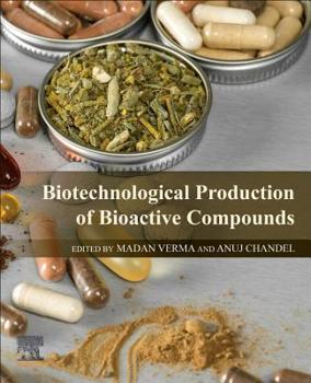 Paperback Biotechnological Production of Bioactive Compounds Book