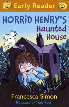 Horrid Henry's Haunted House - Book  of the Horrid Henry