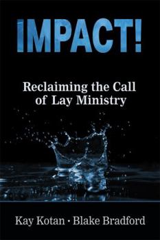 Paperback Impact: Reclaiming the Call of Lay Ministry Book