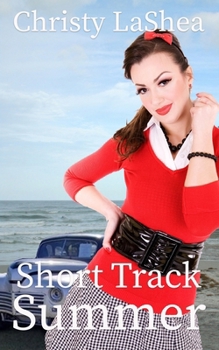Paperback Short Track Summer: A Historical Small Town Short Track Racing Romance Book