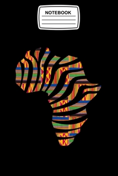 Notebook: Africa Map Kente Pattern, Ghana Style Journal Notebook Blank Lined Ruled 6x9 120 Pages
