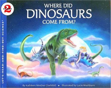 Paperback Where Did Dinosaurs Come From? Book