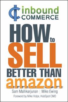 Paperback Inbound Commerce - How to Sell Better than Amazon Book