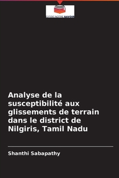 Paperback Analyse de la susceptibilité aux glissements de terrain dans le district de Nilgiris, Tamil Nadu [French] Book
