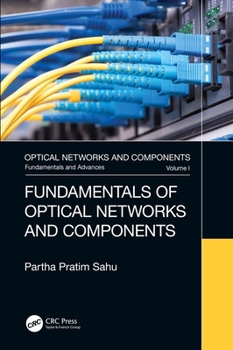 Paperback Fundamentals of Optical Networks and Components Book