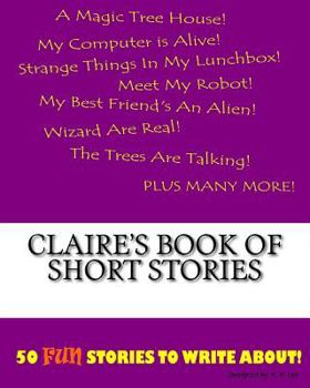 Paperback Claire's Book Of Short Stories Book