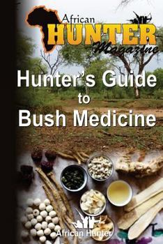 Paperback Hunter's Guide to Bush Medicine Book