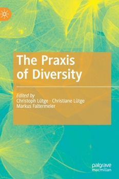 Hardcover The PRAXIS of Diversity Book