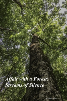 Paperback Streams of Silence - Affair with a Forest Paperback Book