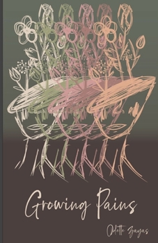 Paperback Growing Pains: a collection of poems Book