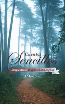 Paperback Cuentos Sencillos: Simple Stories in Spanish and English Book