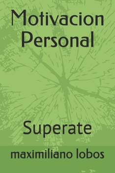 Paperback Motivacion Personal: Superate [Spanish] Book
