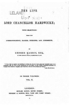 Paperback The Life of Lord Chancellor Hardwicke Book