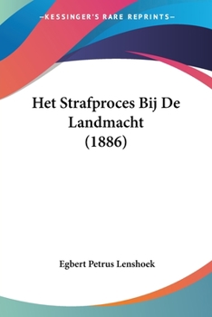 Paperback Het Strafproces Bij De Landmacht (1886) [Chinese] Book