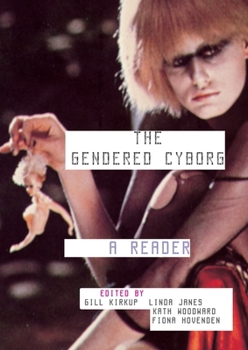 Paperback The Gendered Cyborg: A Reader Book