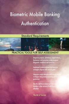 Paperback Biometric Mobile Banking Authentication Standard Requirements Book