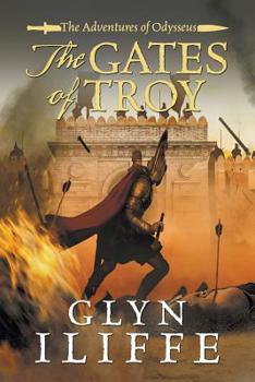 The Gates of Troy - Book #2 of the Adventures of Odysseus