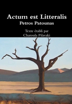 Hardcover Actum est Litteralis [French] Book