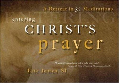 Paperback Entering Christ's Prayer Book