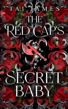 Red Cap's Secret Baby (Midnight Hour Mates)