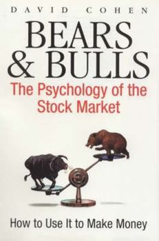 Hardcover Bears and Bulls: Psychology of the Stock Market Book