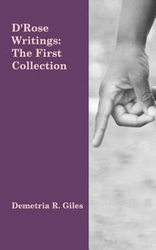 Paperback D'Rose Writings: The First Collection Book