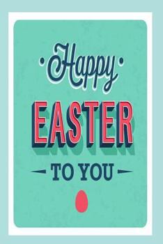 Paperback Happy Easter: Draw and Write Practice Paper for Kids Notebook for K-3 Students 120 Pages 6x9 Book