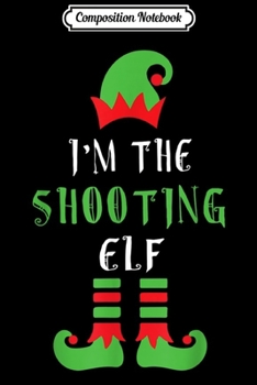 Composition Notebook: I'm The Shortest Elf Matching Family Pajama Christmas Journal/Notebook Blank Lined Ruled 6x9 100 Pages