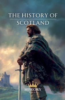 The History of Scotland