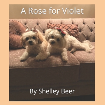 Paperback A Rose for Violet Book