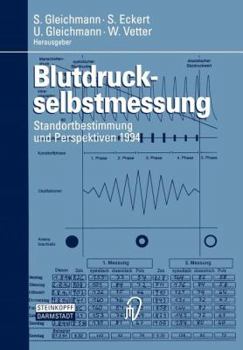 Paperback Blutdruckselbstmessung: Standortbestimmung Und Perspektiven 1994 [German] Book