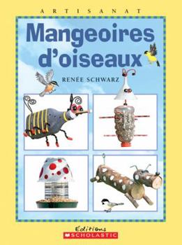 Paperback Mangeoires d'Oiseaux [French] Book