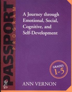 Paperback The PASSPORT Program: A Journey through Emotional, Social, Cognitive, and Self-Development/Grades 1-5 Book