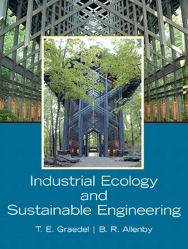 Hardcover Industrial Ecology and Sustainable Engineering Book