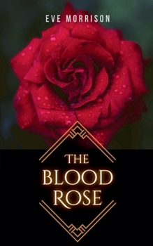 The Blood Rose (Dana McIntyre Mysteries)