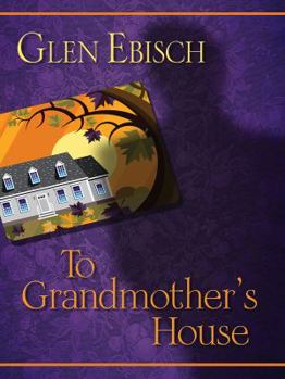 Hardcover To Grandmothers House Book