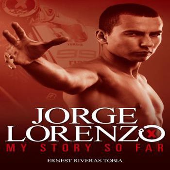 Paperback Jorge Lorenzo: My Story So Far Book