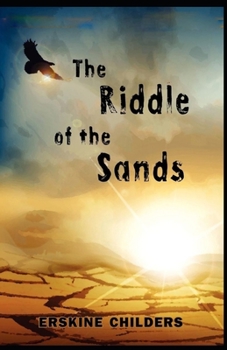 Paperback The Riddle of the Sands illustrated Book