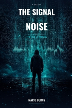 The Signal In The Noise: One Man's Journey from Zero to Northern Ireland's Premier Cyber Operator