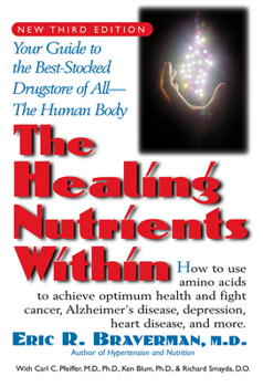 Paperback The Healing Nutrients Within: Facts, Findings, and New Research on Amino Acids Book
