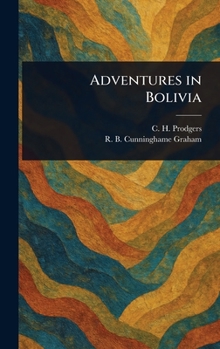 Hardcover Adventures in Bolivia Book