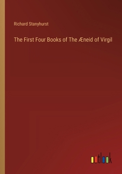 Paperback The First Four Books of The Æneid of Virgil Book