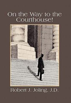 Paperback On the Way to the Courthouse! Book