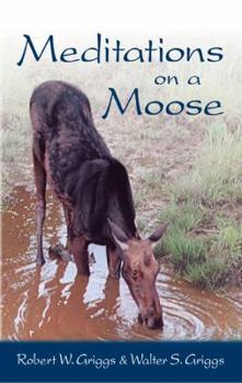 Paperback Meditations on a Moose Book