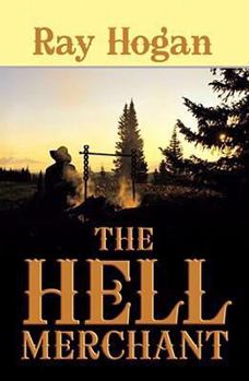 The Hell Merchant - Book #10 of the Shawn Starbuck Westerns