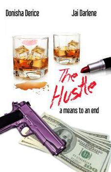 Paperback A Means to an End: The Hustle Book