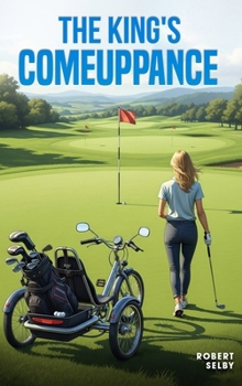 Hardcover The King's Comeuppance Book