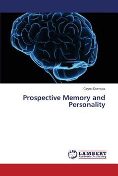 Paperback Prospective Memory and Personality Book