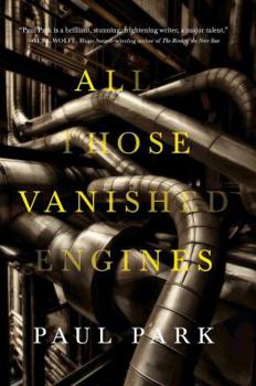 Hardcover All Those Vanished Engines Book