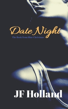 Paperback Date Night: The book from Blue Christmas Book